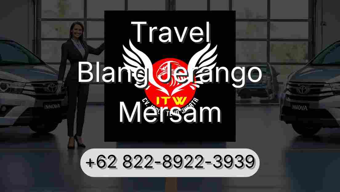 Travel Blang Jerango Mersam