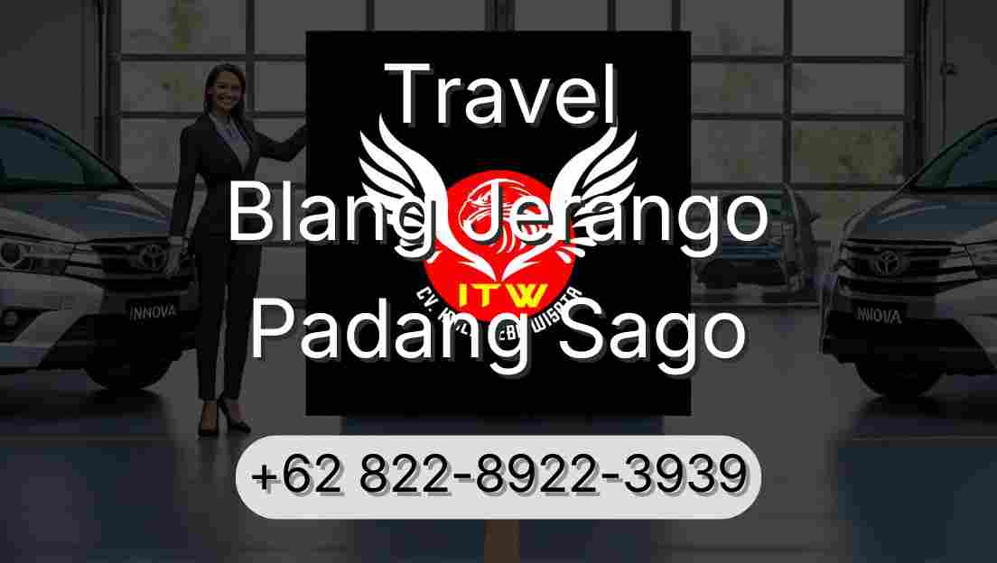 Travel Blang Jerango Padang Sago