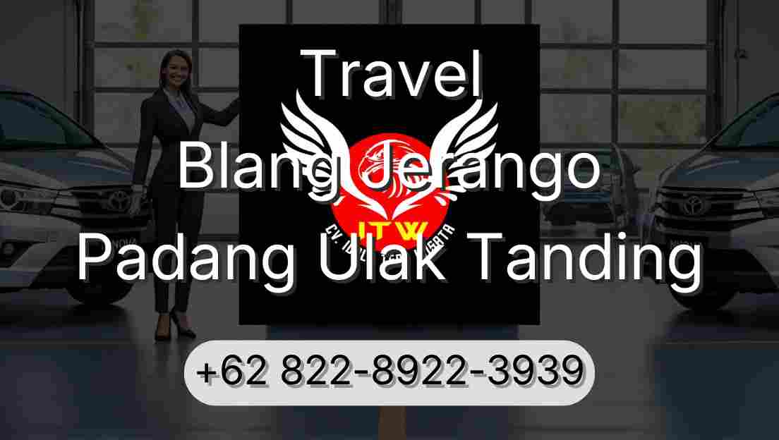 Travel Blang Jerango Padang Ulak Tanding