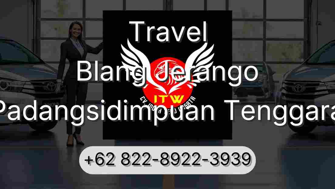 Travel Blang Jerango Padangsidimpuan Tenggara