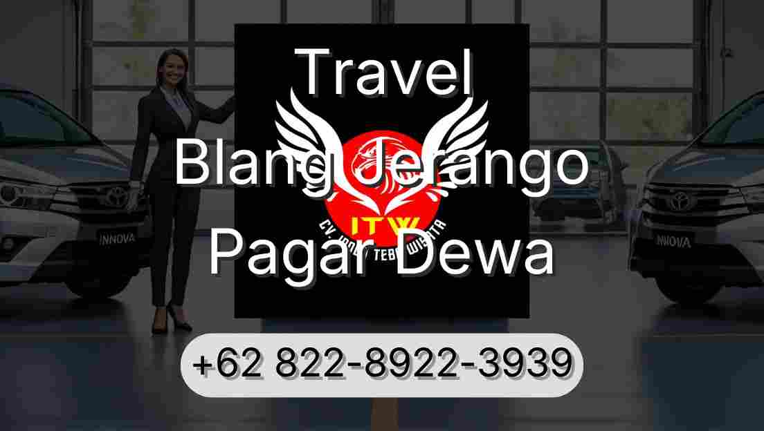 Travel Blang Jerango Pagar Dewa