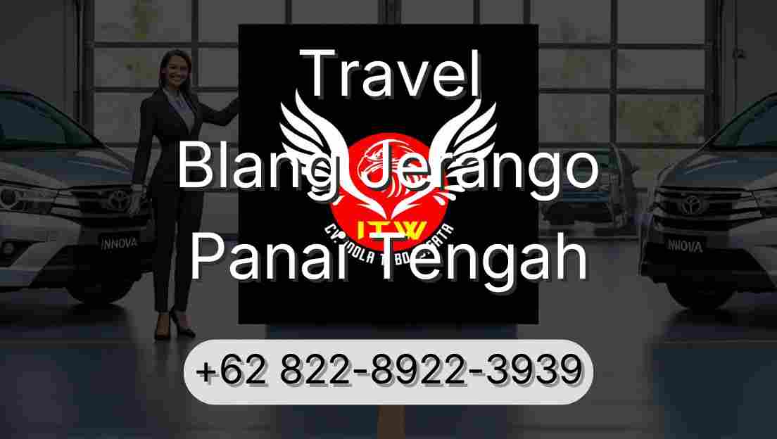 Travel Blang Jerango Panai Tengah