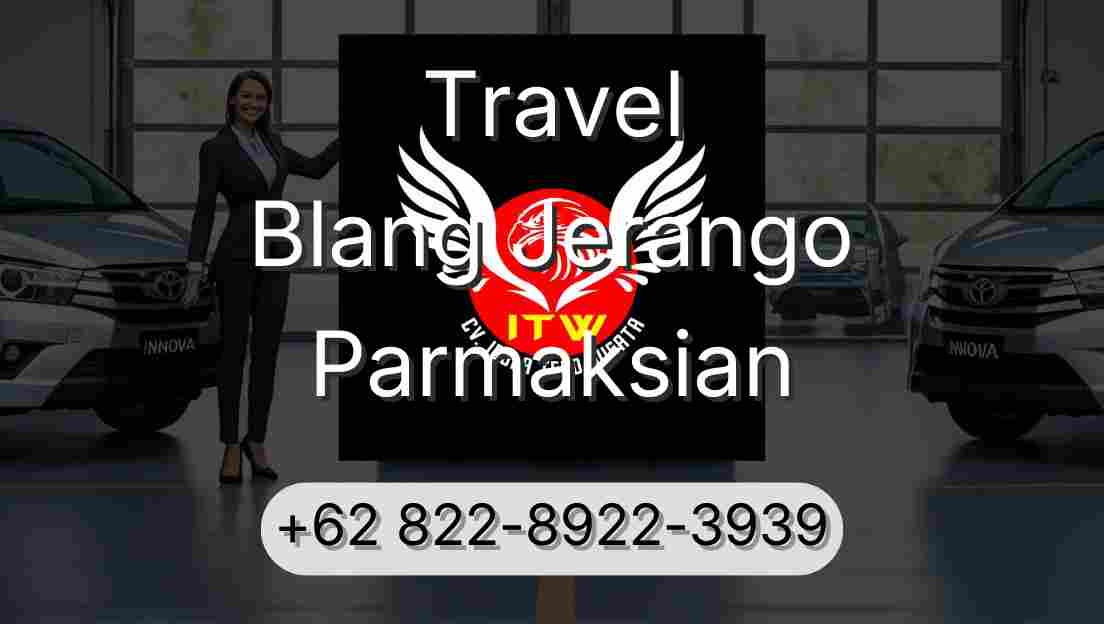 Travel Blang Jerango Parmaksian