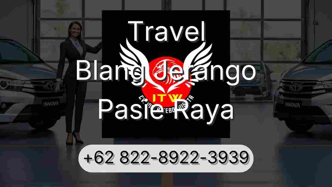 Travel Blang Jerango Pasie Raya