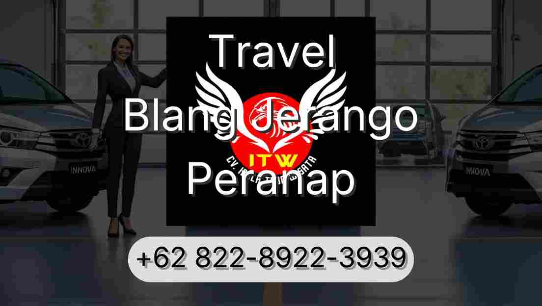 Travel Blang Jerango Peranap