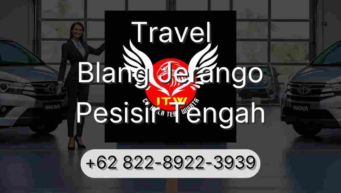 Travel Blang Jerango Pesisir Tengah