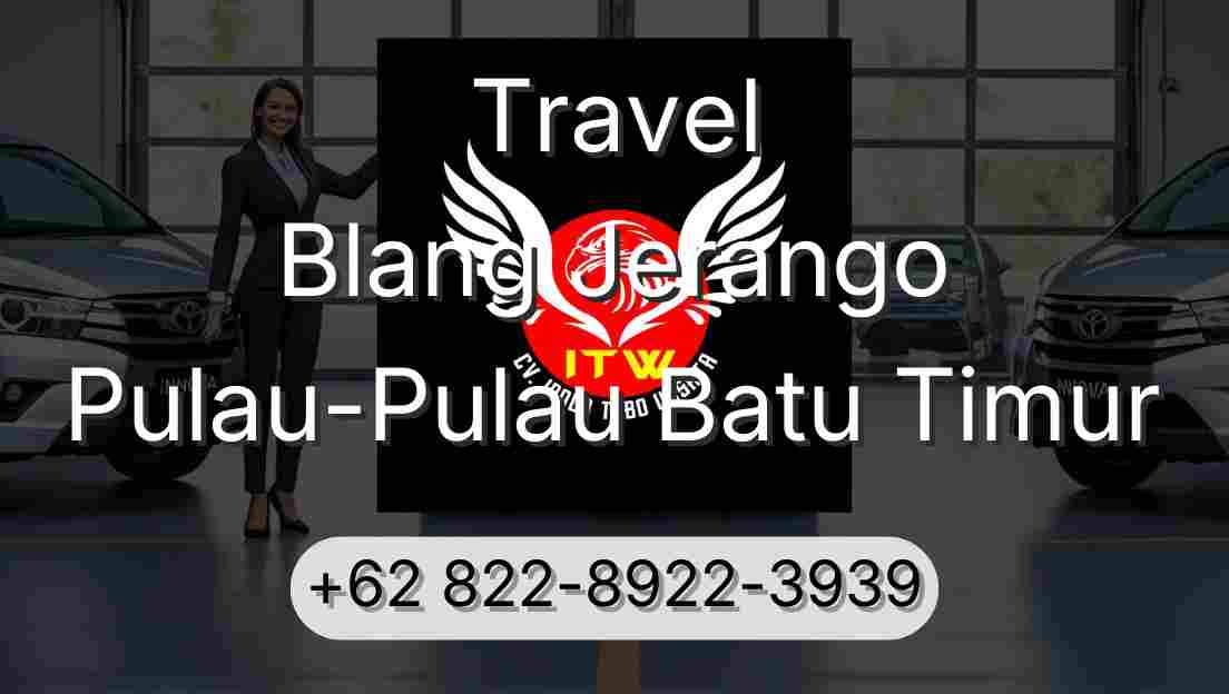 Travel Blang Jerango Pulau-Pulau Batu Timur