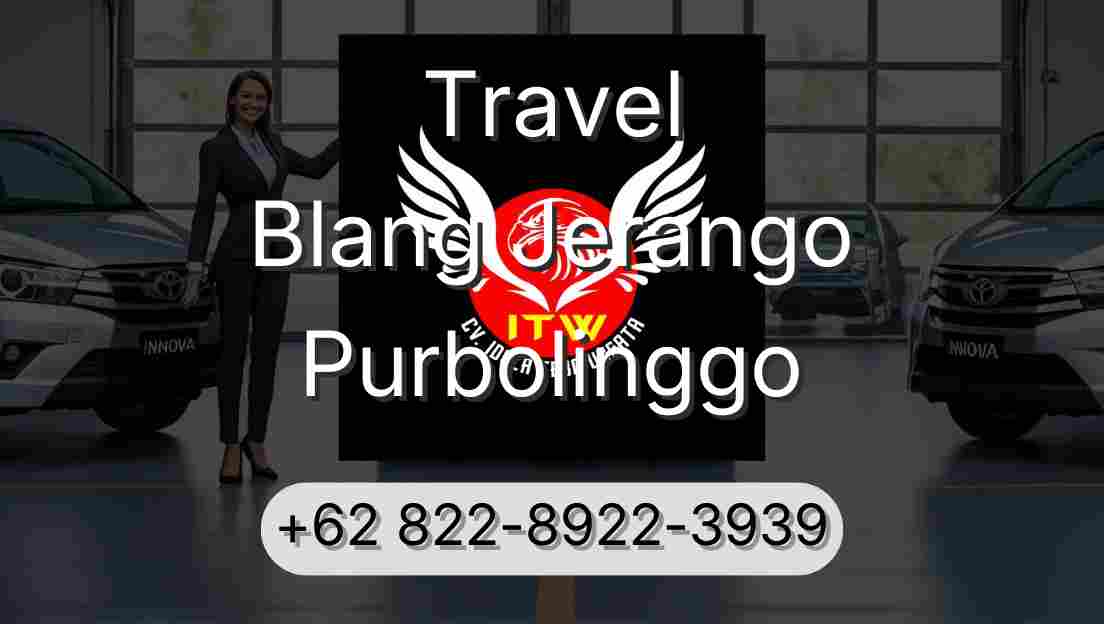 Travel Blang Jerango Purbolinggo