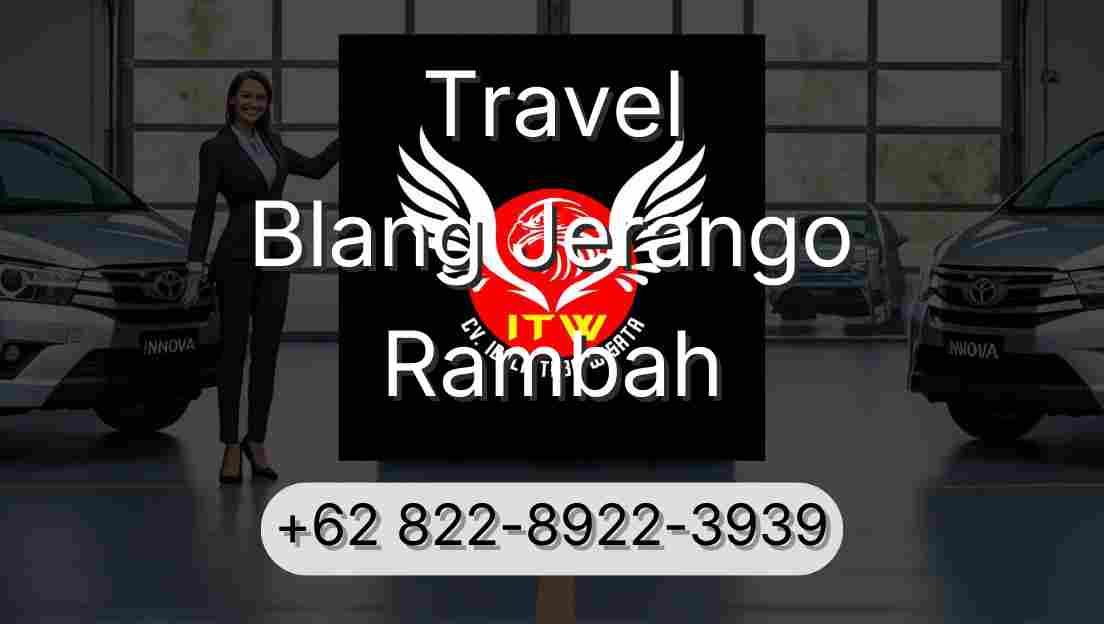 Travel Blang Jerango Rambah