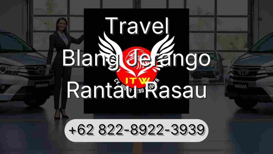 Travel Blang Jerango Rantau Rasau