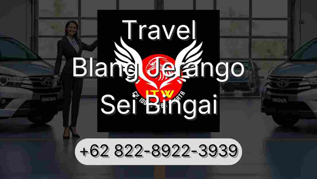 Travel Blang Jerango Sei Bingai