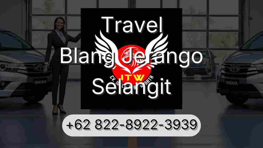 Travel Blang Jerango Selangit