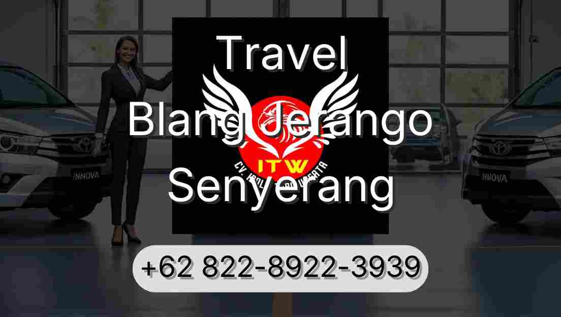 Travel Blang Jerango Senyerang