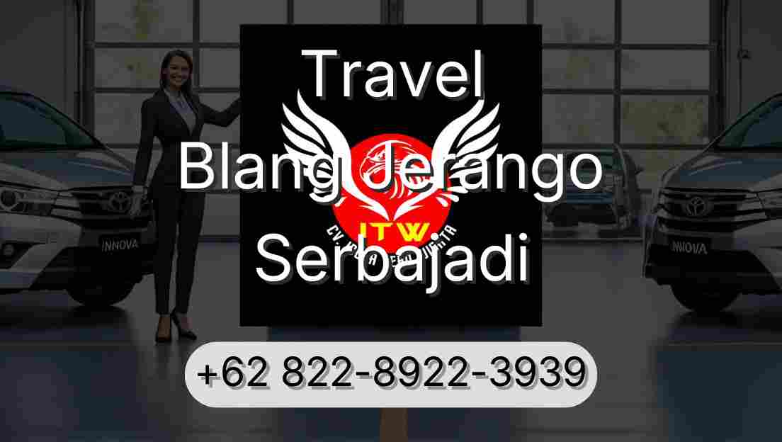 Travel Blang Jerango Serbajadi