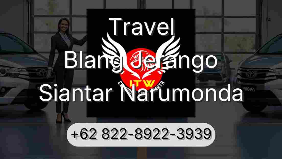 Travel Blang Jerango Siantar Narumonda