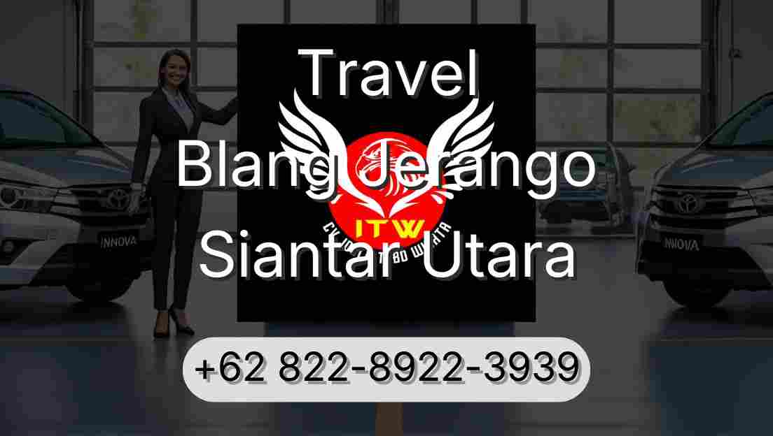 Travel Blang Jerango Siantar Utara