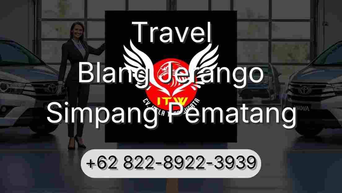 Travel Blang Jerango Simpang Pematang