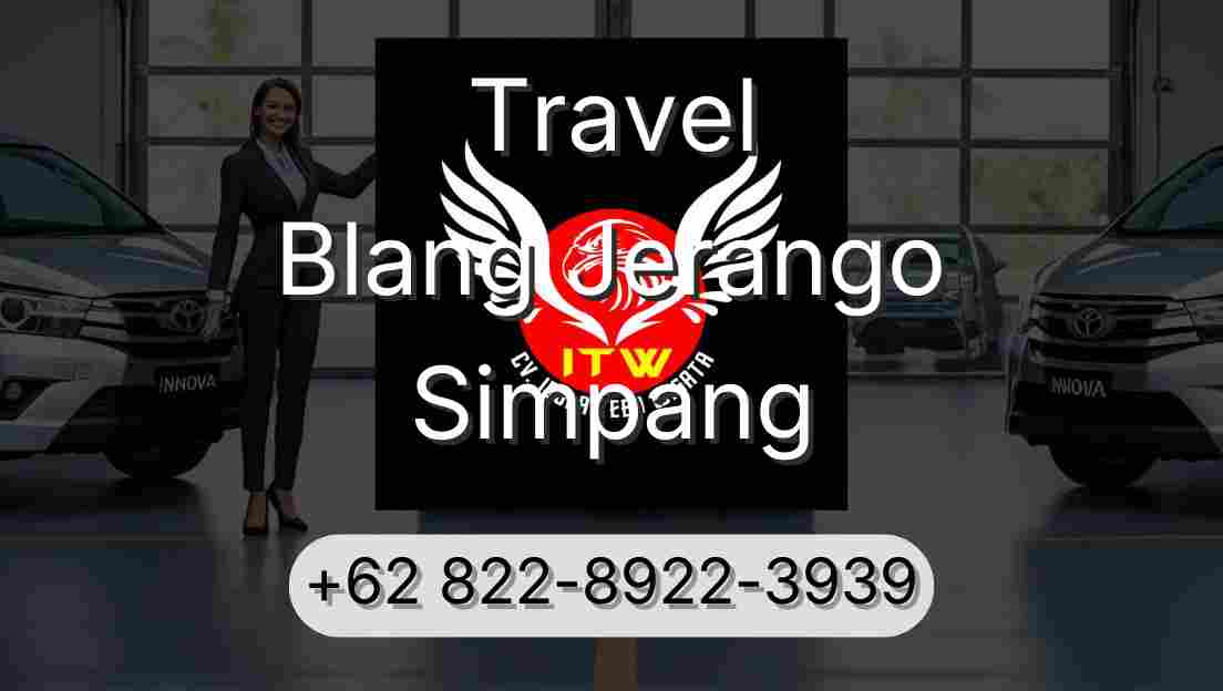 Travel Blang Jerango Simpang