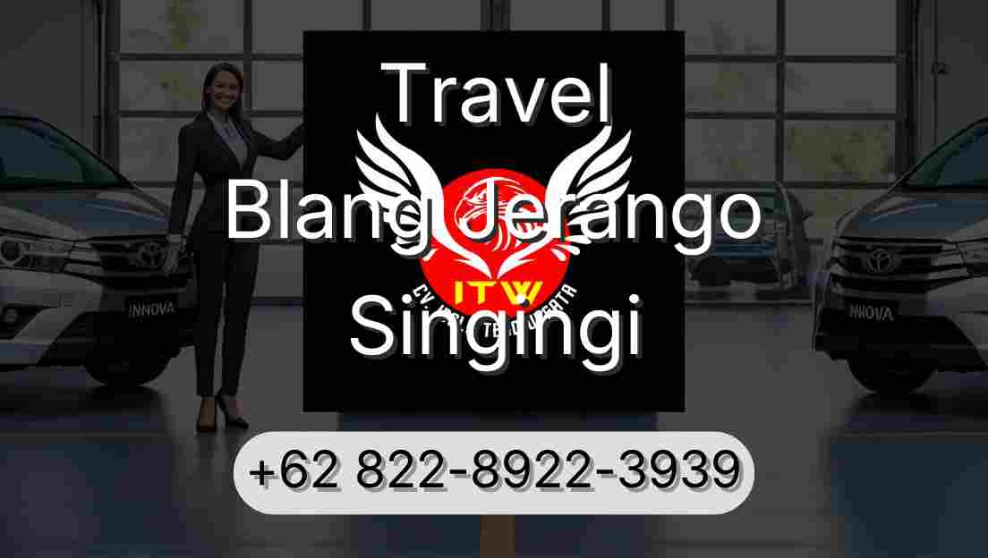 Travel Blang Jerango Singingi
