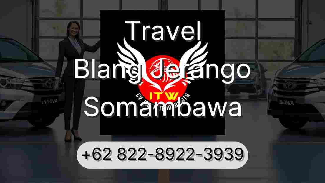 Travel Blang Jerango Somambawa