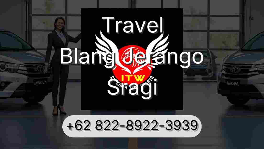 Travel Blang Jerango Sragi