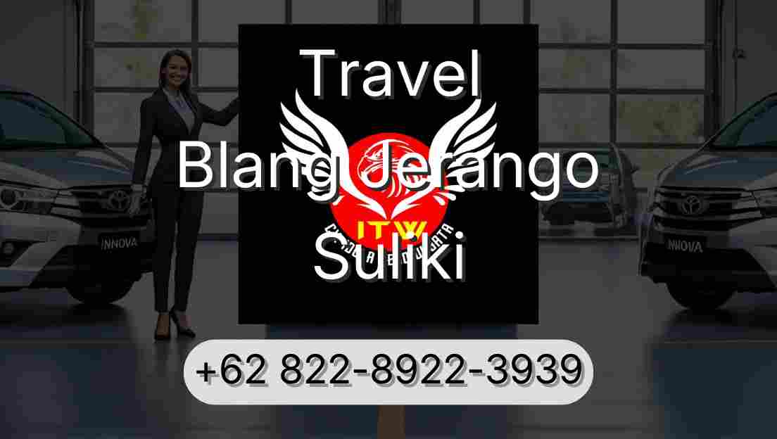 Travel Blang Jerango Suliki