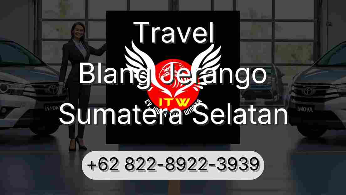 Travel Blang Jerango Sumatera Selatan
