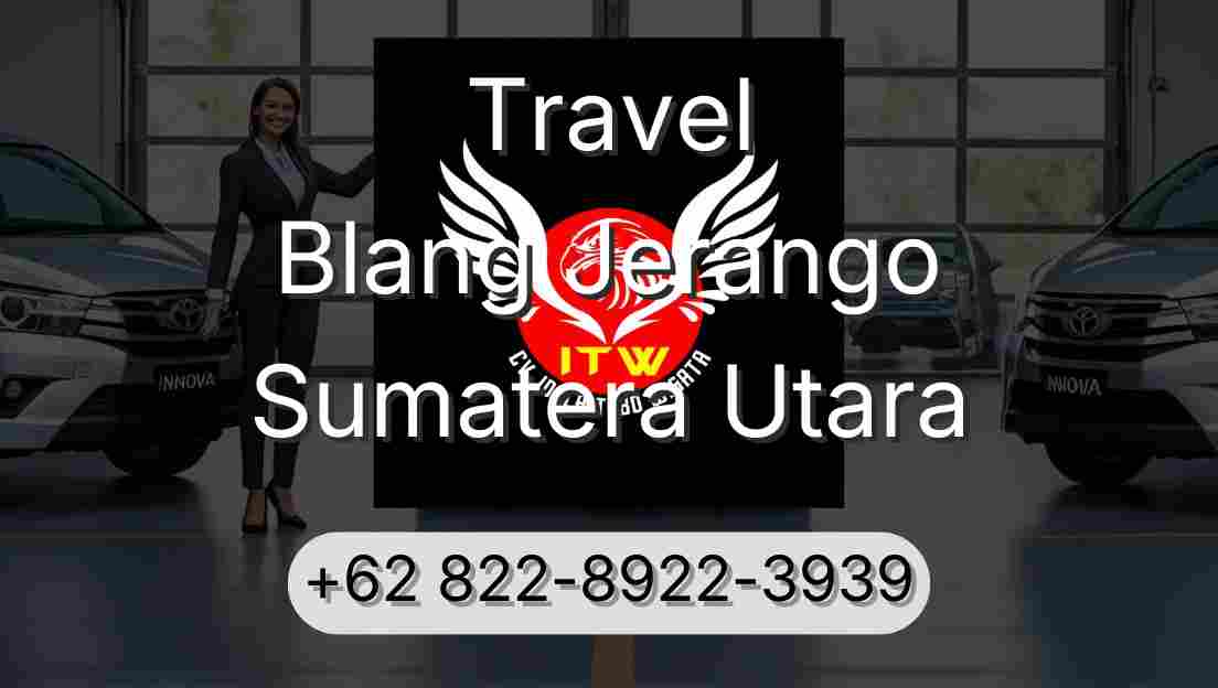 Travel Blang Jerango Sumatera Utara