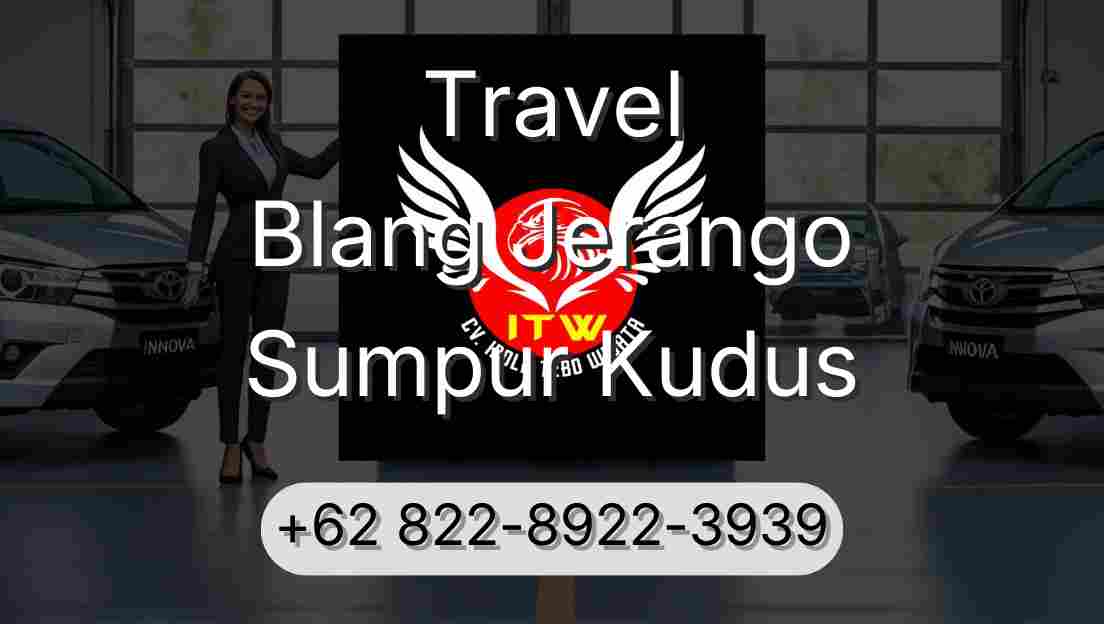 Travel Blang Jerango Sumpur Kudus