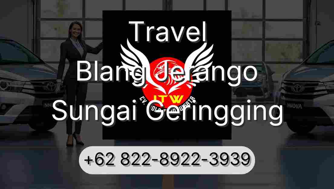 Travel Blang Jerango Sungai Geringging