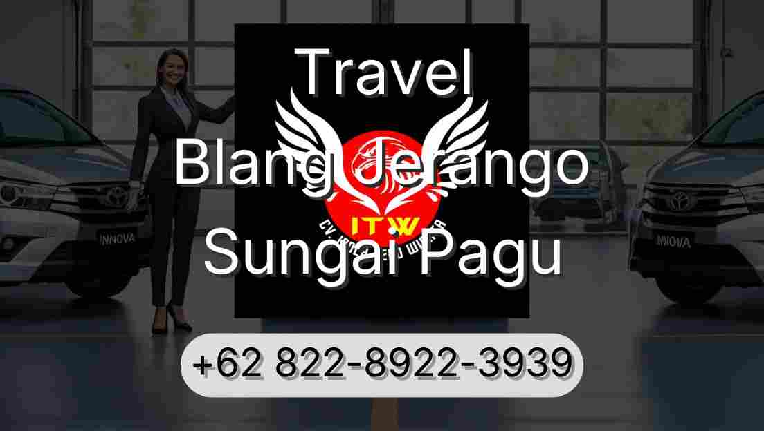 Travel Blang Jerango Sungai Pagu