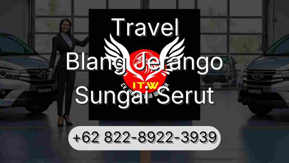 Travel Blang Jerango Sungai Serut