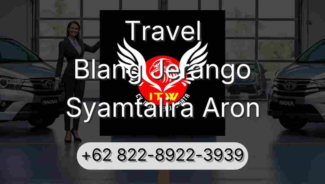 Travel Blang Jerango Syamtalira Aron