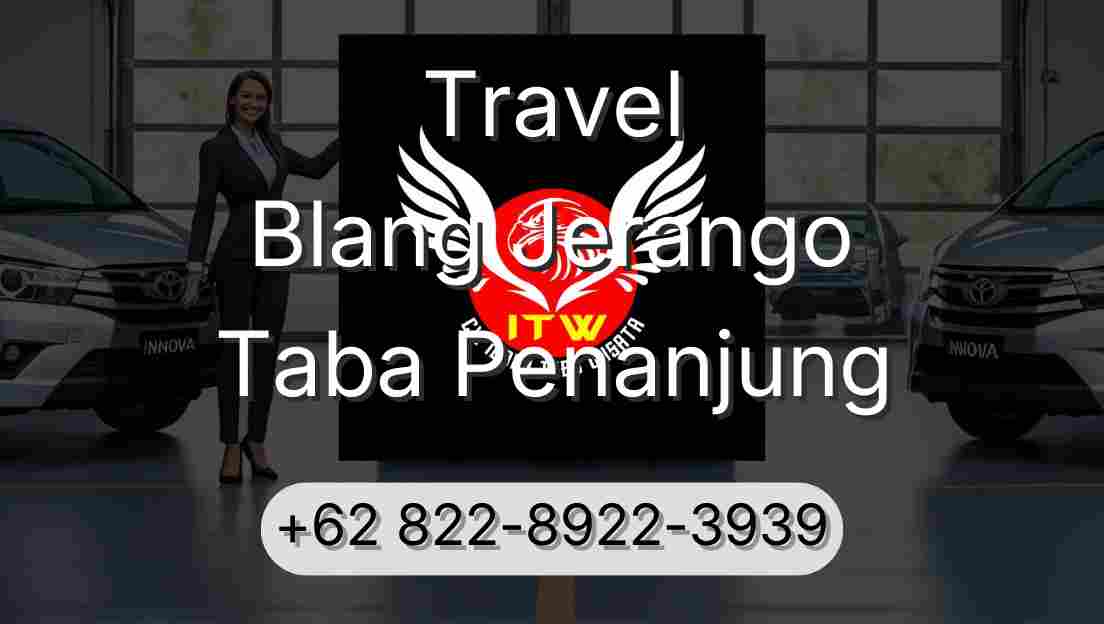 Travel Blang Jerango Taba Penanjung