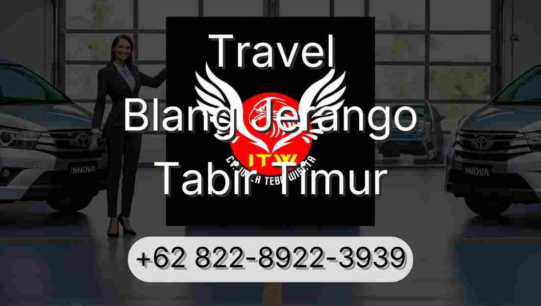 Travel Blang Jerango Tabir Timur