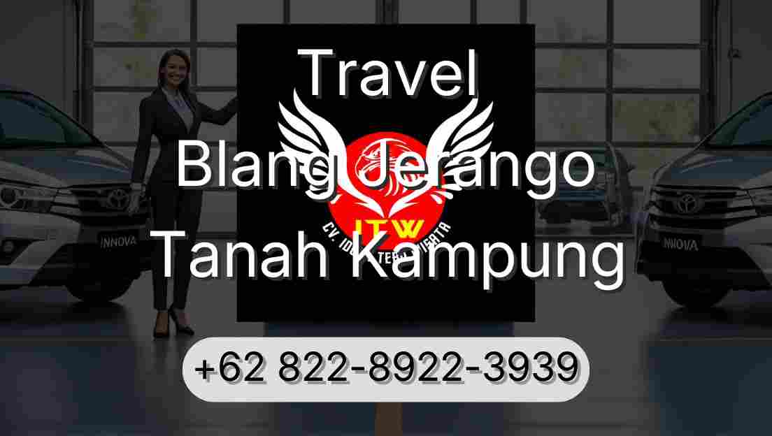Travel Blang Jerango Tanah Kampung
