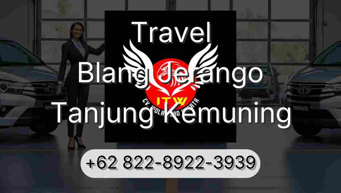 Travel Blang Jerango Tanjung Kemuning