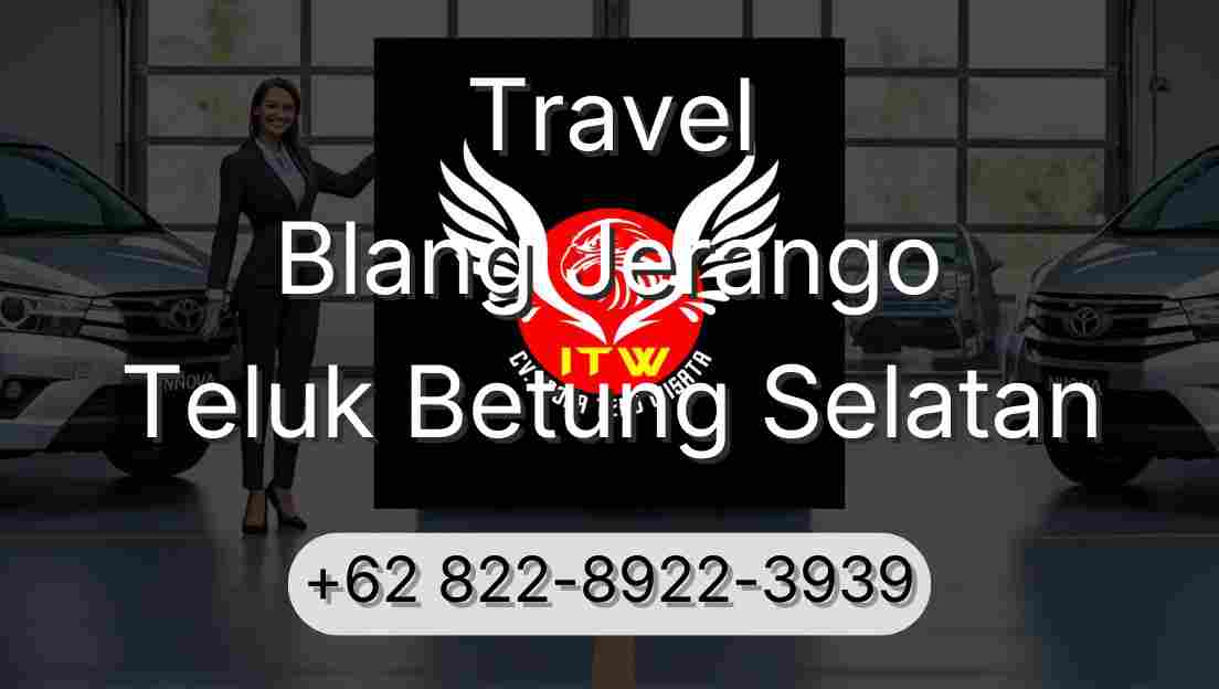 Travel Blang Jerango Teluk Betung Selatan