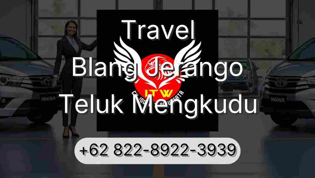 Travel Blang Jerango Teluk Mengkudu
