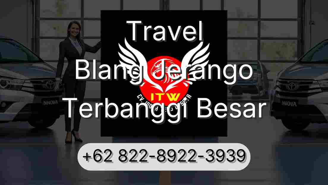 Travel Blang Jerango Terbanggi Besar