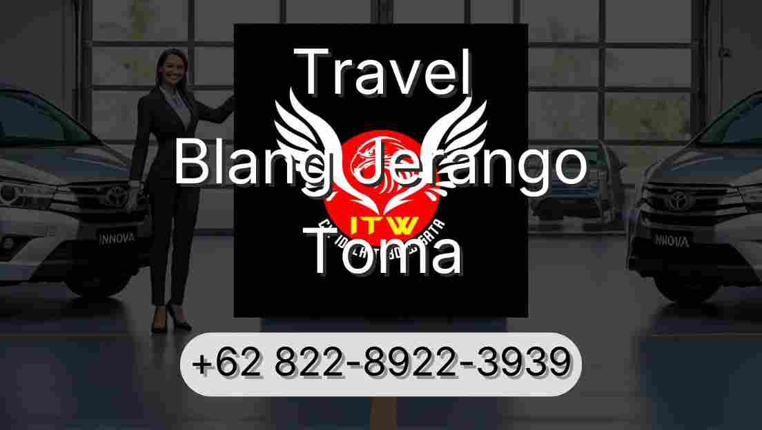 Travel Blang Jerango Toma