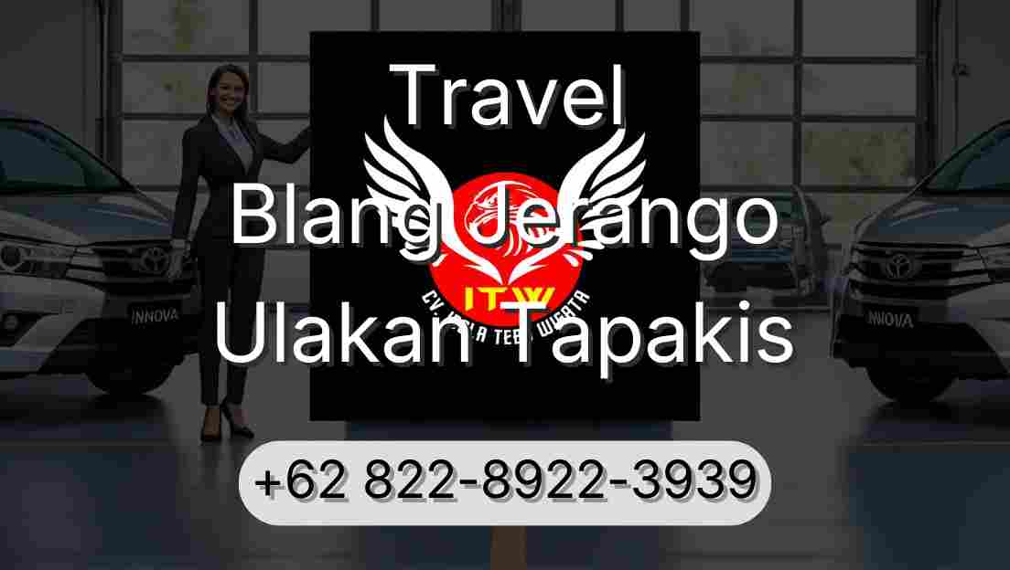 Travel Blang Jerango Ulakan Tapakis