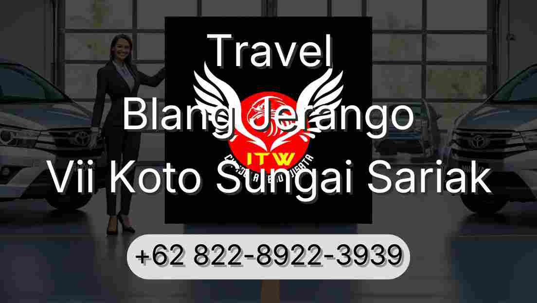 Travel Blang Jerango Vii Koto Sungai Sariak