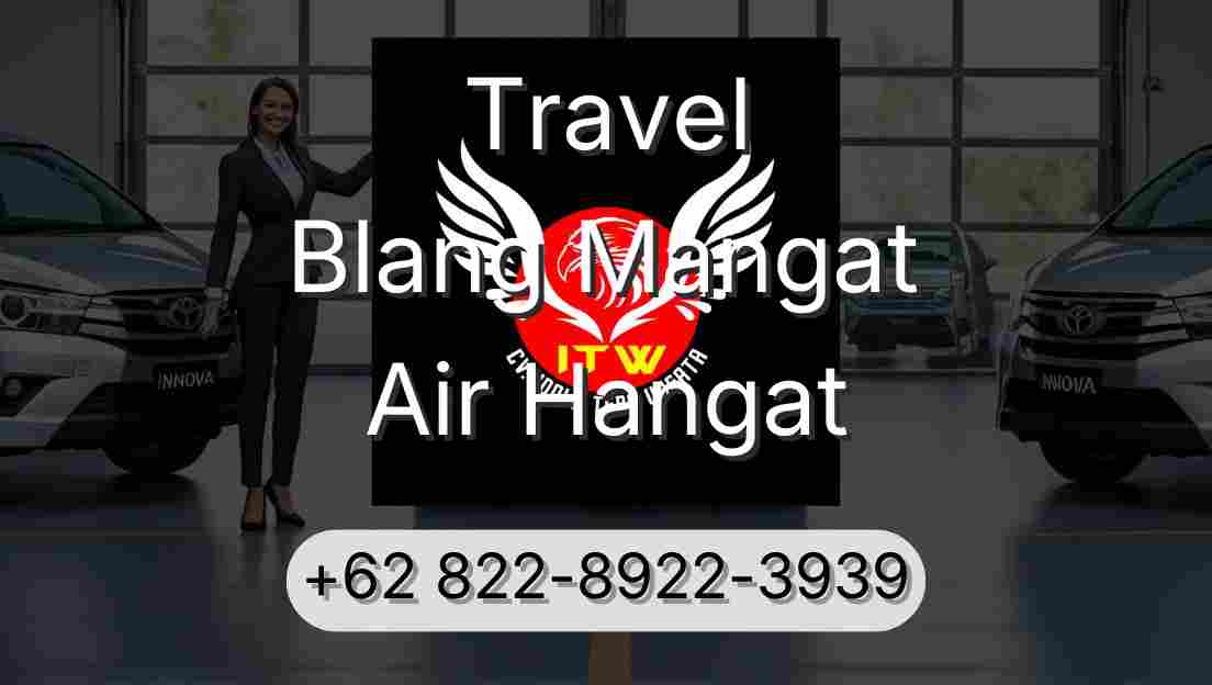 Travel Blang Mangat Air Hangat