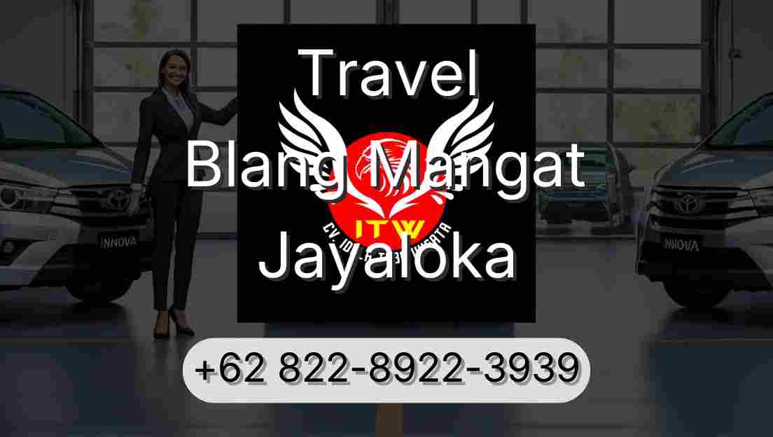 Travel Blang Mangat Jayaloka