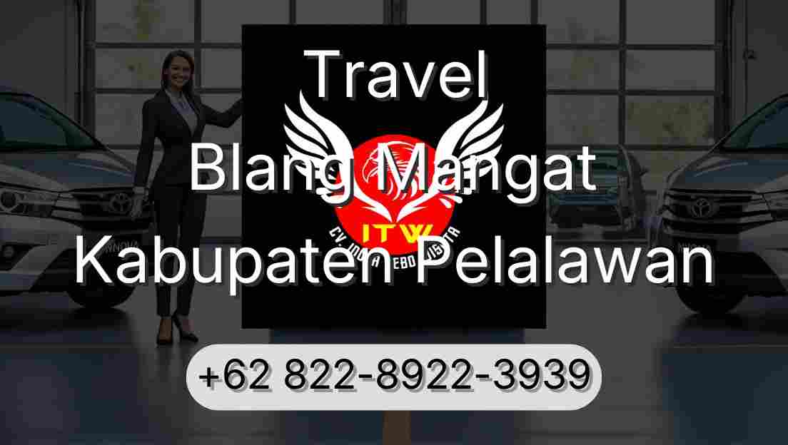 Travel Blang Mangat Kabupaten Pelalawan