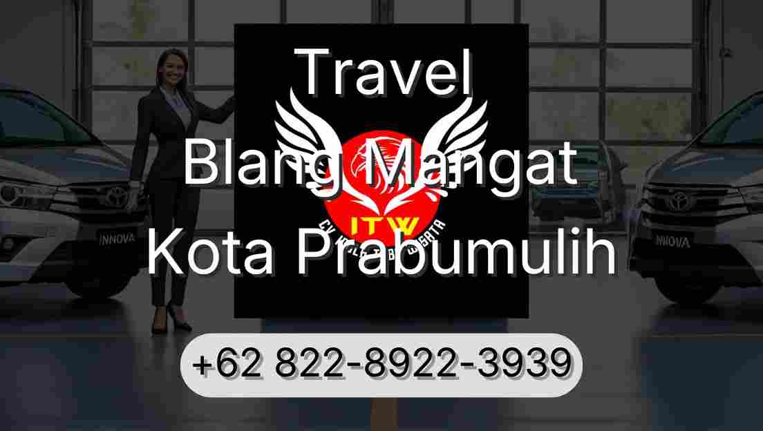 Travel Blang Mangat Kota Prabumulih