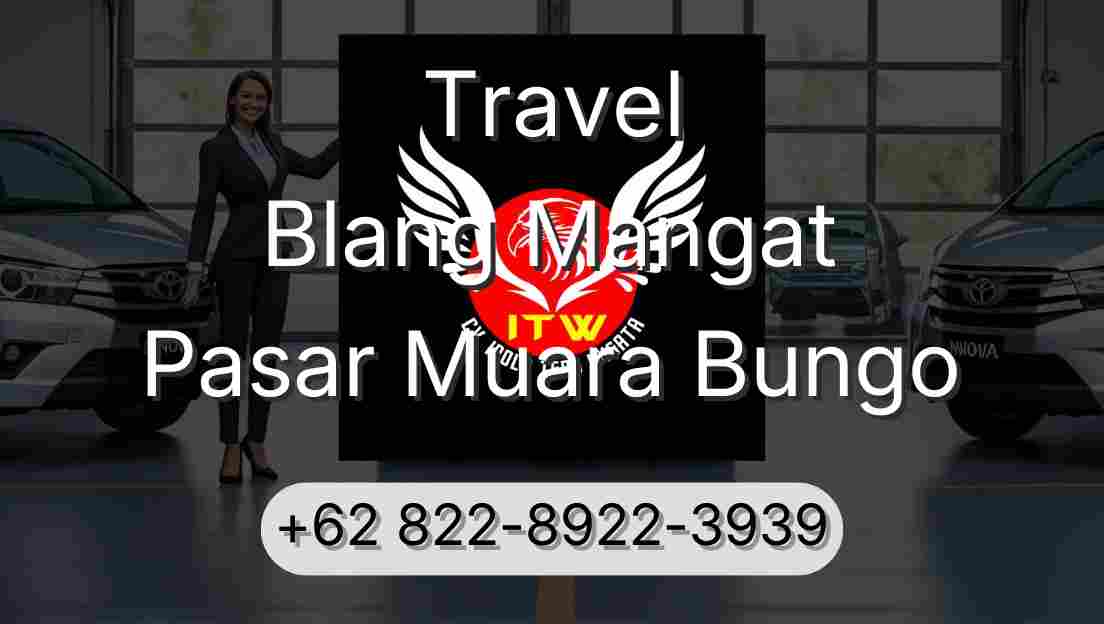 Travel Blang Mangat Pasar Muara Bungo