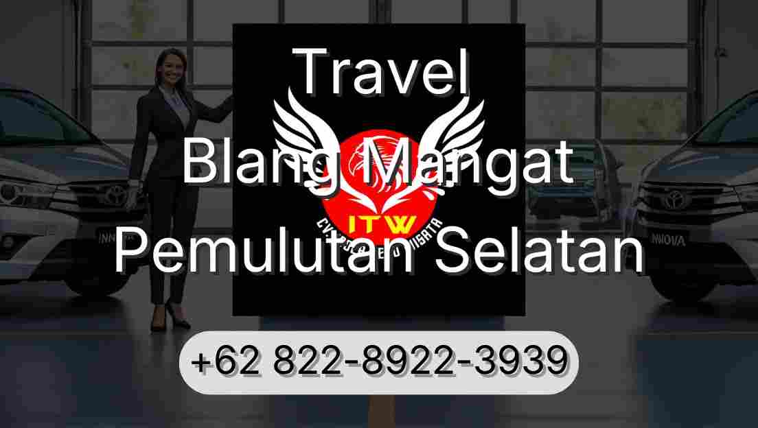 Travel Blang Mangat Pemulutan Selatan