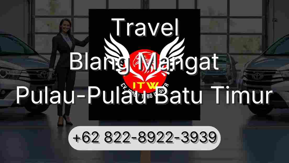 Travel Blang Mangat Pulau-Pulau Batu Timur